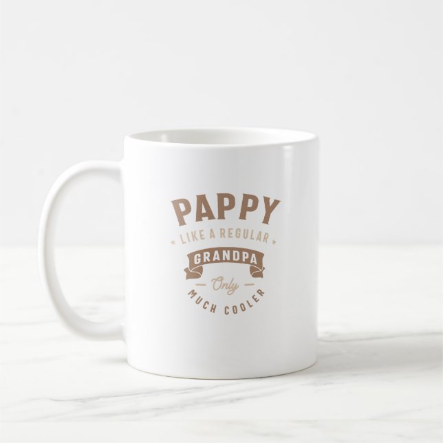 Pappy Like a Regular Grandpa Only Much Cooler   Coffee Mug (Left)