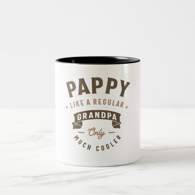 Pappy Like a Regular Grandpa Only Much Cooler Two-Tone Coffee Mug (Center)