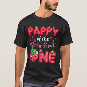 Pappy of The Berry Sweet One 1St Birthday Strawber T-Shirt