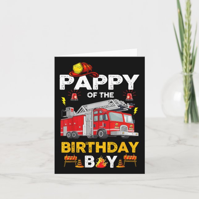 Pappy Of The Birthday Boy Fire Truck Firefighter P Card (Front)