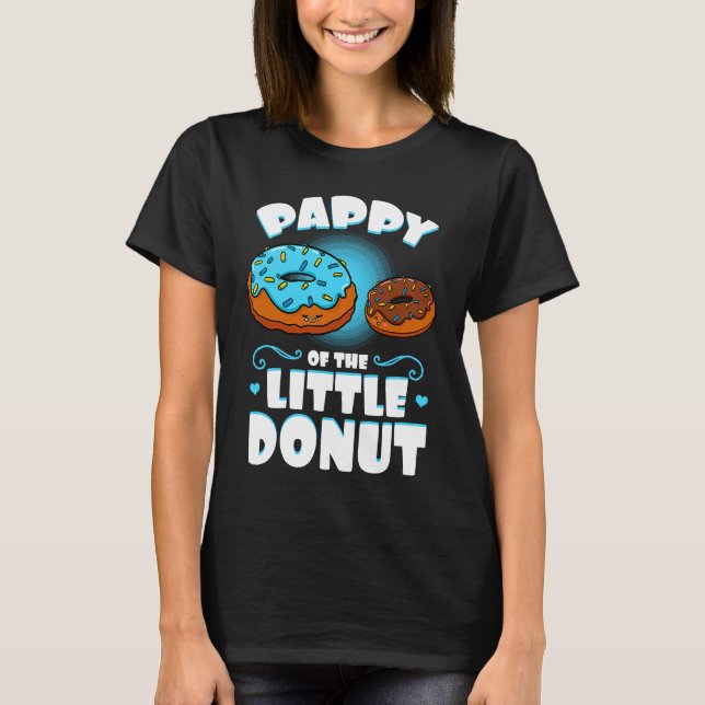 Pappy Of The Little Donut Gender Reveal Announceme T-Shirt (Front)