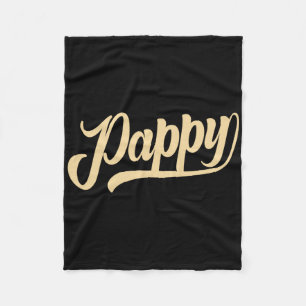 Pappy Shirt Funny Father’s Day Grandpa Grandpappy Fleece Blanket