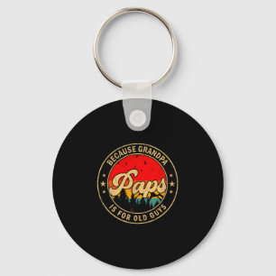 Paps Because Grandpa Is For Old Guys Retro For Gra Key Ring