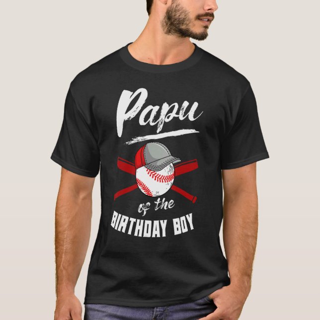 Papu Of The Birthday Boy Baseball Bday Party Celeb T-Shirt (Front)