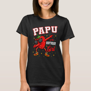 Papu Of The Birthday Girl Dabbing Strawberry Bday  T-Shirt