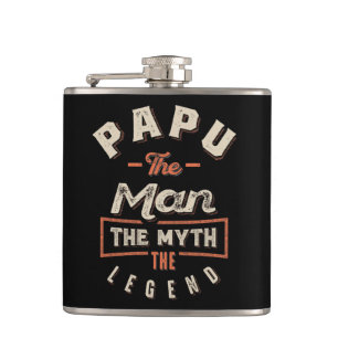 Papu The Man Myth Legend Grandpa Gift Men Father's Hip Flask