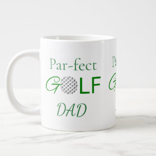Par‑fect Golf Dad Funny Golf Father’s Day Gift  Large Coffee Mug