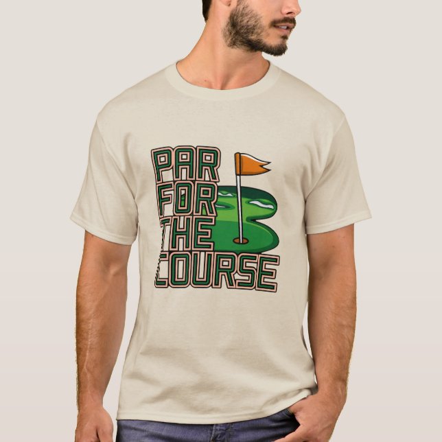 Par for the Course T-Shirt (Front)