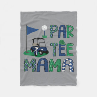 Par- Mama Golf Lover Birthday Party Family Fleece Blanket