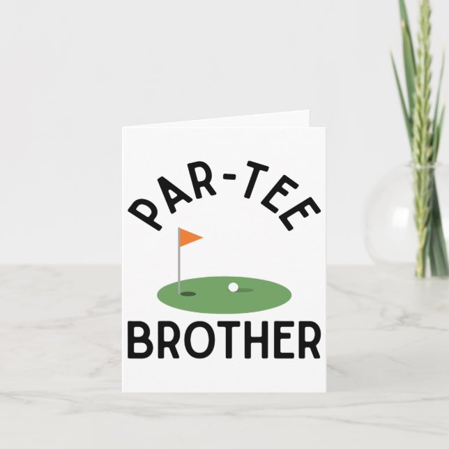 Par Tee Brother Funny Golf Birthday Party Family M Card (Front)