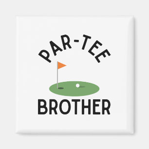 Par Tee Brother Funny Golf Birthday Party Family M Magnet