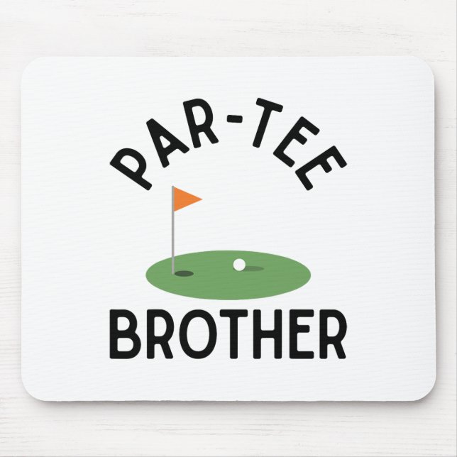 Par Tee Brother Funny Golf Birthday Party Family M Mouse Mat (Front)