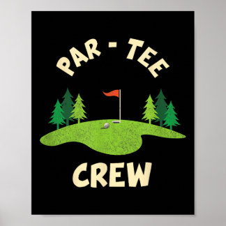 Par Tee Crew Funny Golf Birthday Party Birdie Golf Poster