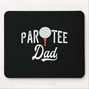 Par Tee Dad Funny Partee Golf Pun Mouse Mat