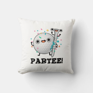Par-Tee Funny Golf Pun Cushion
