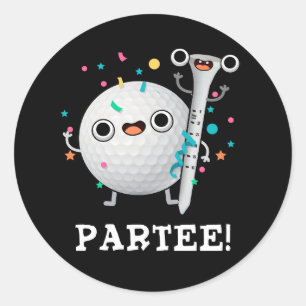 Par-Tee Funny Golf Pun Dark BG Classic Round Sticker