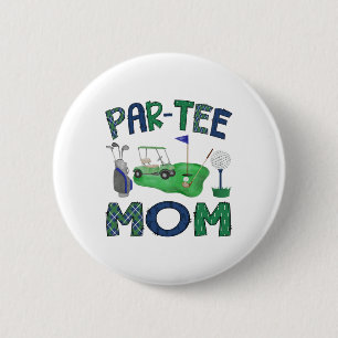 Par-tee Mum Hole In One Birthday Golf Lover Party 6 Cm Round Badge