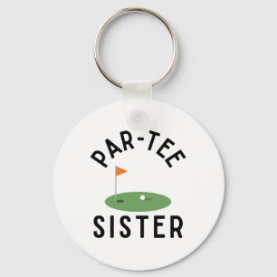Par Tee Sister Funny Golf Birthday Party Family Ma Key Ring