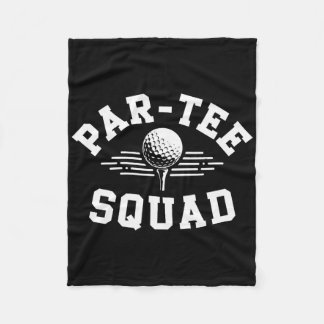 Par-tee Squad Funny Golf Lovers Team Fleece Blanket