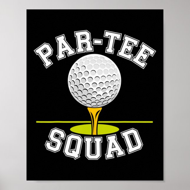 Par-tee Squad Golf Party  Poster (Front)