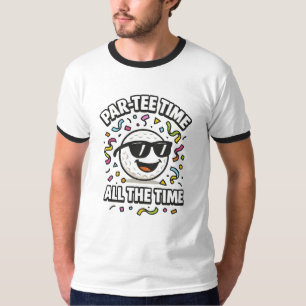 Par-Tee Time All the Time Humour T-Shirt