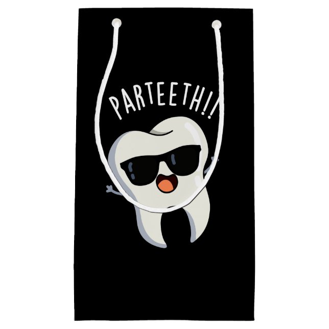 Par-teeth Funny Dental Puns Dark BG Small Gift Bag (Front)
