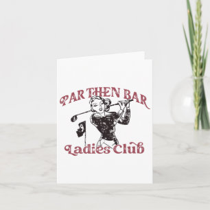 Par Then Bar Ladies Club Cute Golf Bachelorette Ma Card