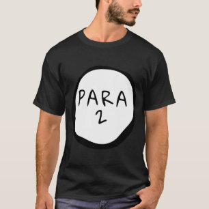 Para 2 Paraprofessional Costume Teacher Assistant T-Shirt