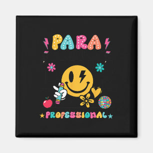 Para Dream Team Paraprofessional First Day Back To Magnet
