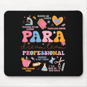Para Dream Team Paraprofessional First Day Back To Mouse Mat