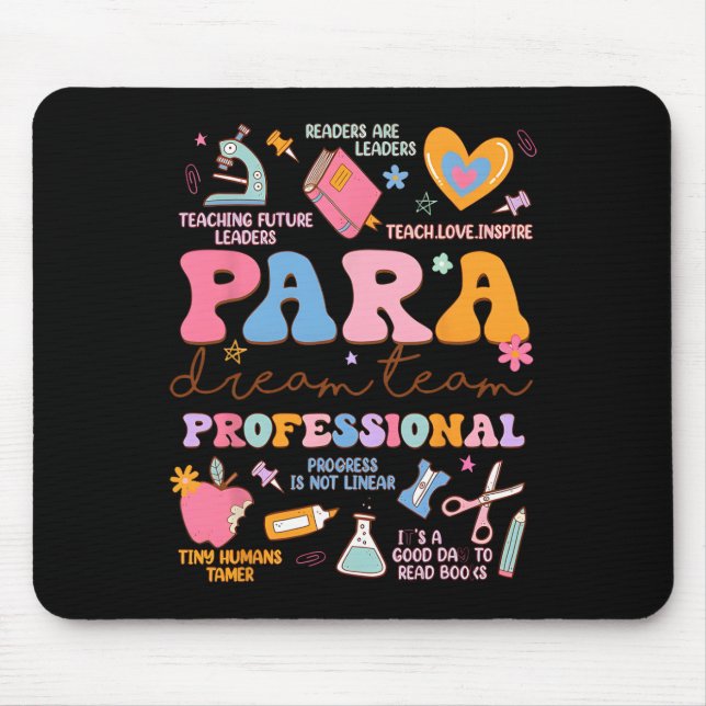 Para Dream Team Paraprofessional First Day Back To Mouse Mat (Front)