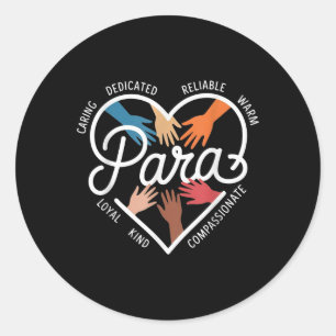 Para Heart Paraprofessional Teacher Paraeducator _ Classic Round Sticker