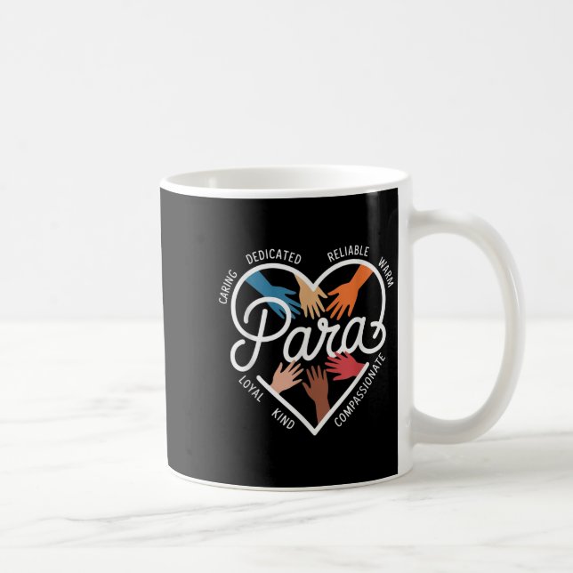 Para Heart Paraprofessional Teacher Paraeducator _ Coffee Mug (Right)