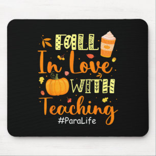 Para Life Fall In Love With Teaching Autumn Vibes Mouse Mat