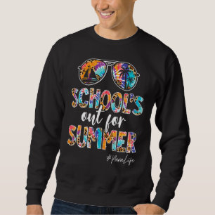 Para Life Off Duty School's Out For Summer Vibes Sweatshirt