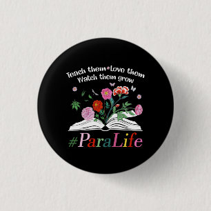 Para Life Paraprofessional Flower Teacher Back To  3 Cm Round Badge