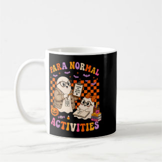 Para Normal Activities Sped Teachers Ghost Fall Coffee Mug