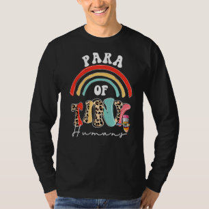 Para Of Tiny Humans School Team Paraprofessional T-Shirt