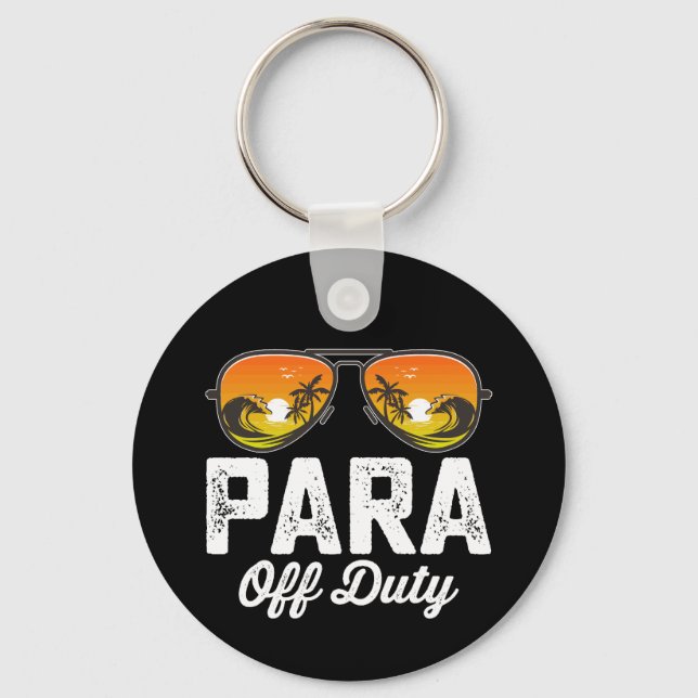 Para Off Duty Paraprofessional Last Day Of School Key Ring (Front)