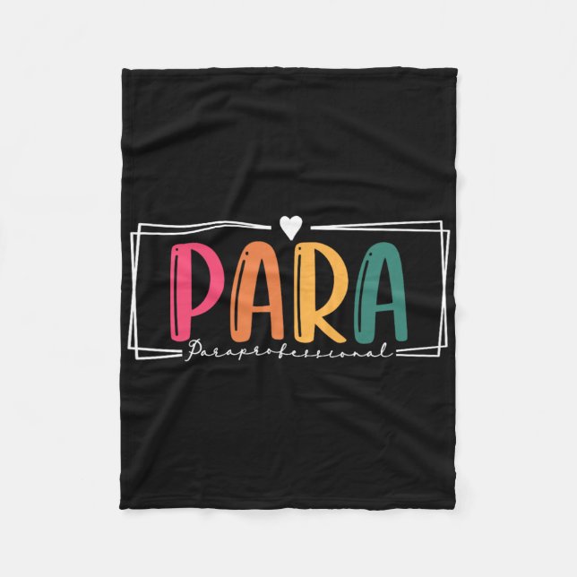 Para Paraprofessional Paraeducator First Day Back  Fleece Blanket (Front)