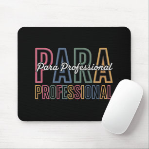 Para Paraprofessional Paraeducator First Day Back Mouse Mat
