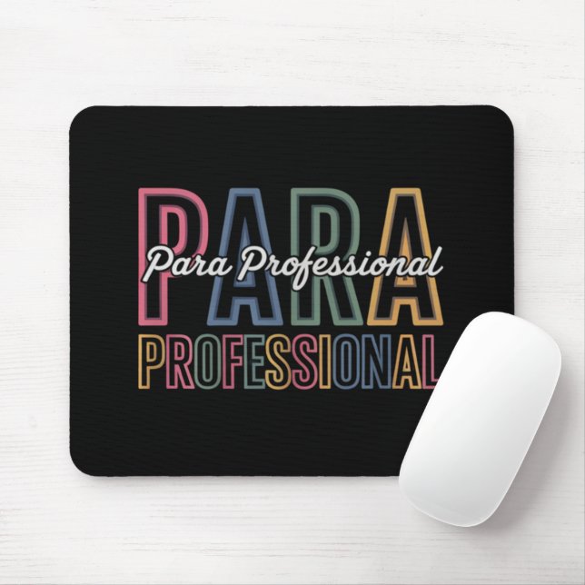 Para Paraprofessional Paraeducator First Day Back Mouse Mat (With Mouse)