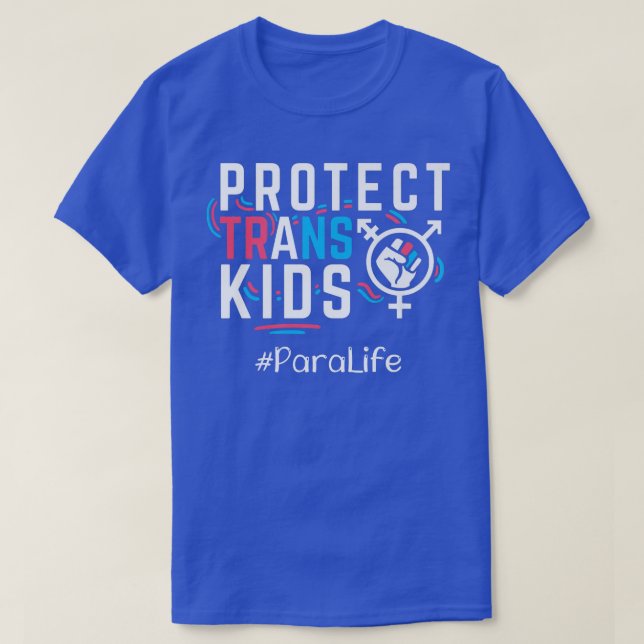Para Protect Trans Kids Transgender LGBT Pride Mon T-Shirt (Design Front)