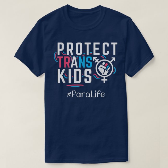 Para Protect Trans Kids Transgender LGBT Pride Mon T-Shirt (Design Front)