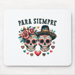 Para Siempre Mexican Couple Sugar Skull Valentines Mouse Mat