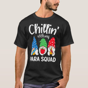 Para Squad Chillin Paraprofessional Para Educator T-Shirt