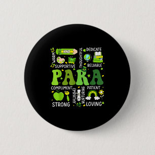 Para teacher st patricks day paraprofessional 6 cm round badge