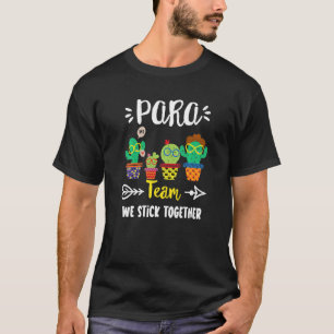 Para Team School Cactus Crew Para Teacher Squad T-Shirt