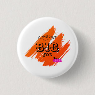 Parabéns pelo grande trabalho 3 cm round badge