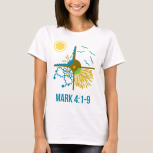 Parable of the Sower/Four Soils - Gospel of Mark T-Shirt